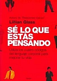 Se Lo Que Estas Pensando/ I Know What Youre Thinking (Paperback, Translation)