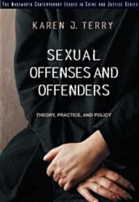 Sexual Offenses And Offenders (Paperback)