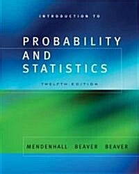 Introduction To Probability And Statistics (Hardcover, 12th)