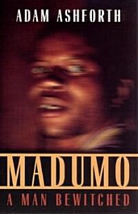 Madumo, a Man Bewitched (Paperback)