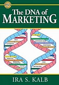 The DNA of Marketing (Hardcover)