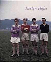 Evelyn Hofer (Hardcover, Bilingual)