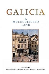 Galicia: A Multicultured Land (Paperback)