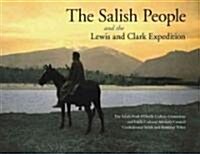 The Salish People and the Lewis and Clark Expedition, Revised Edition (Hardcover, Revised)