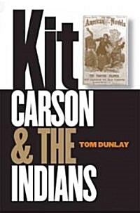 Kit Carson and the Indians (Paperback)