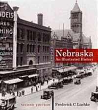 Nebraska: An Illustrated History (Paperback, 2)