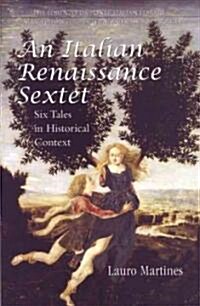 An Italian Renaissance Sextet: Six Tales in Historical Context (Paperback, 2)
