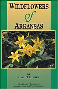 Wildflowers of Arkansas (Hardcover)