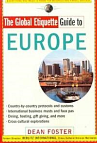 [중고] The Global Etiquette Guide to Europe: Everything You Need to Know for Business and Travel Success (Paperback)