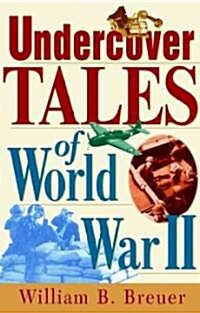 Undercover Tales of World War II (Paperback, Reprint)