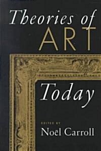 Theories of Art Today (Paperback)