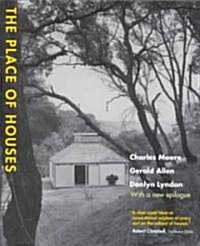 The Place of Houses (Paperback)