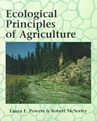 Ecological Principles of Agriculture (Paperback)