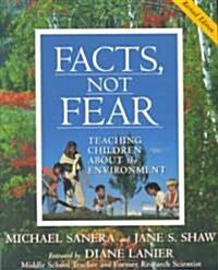 Facts, Not Fear (Paperback, 2, Rev)