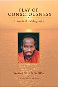 Play of Consciousness: A Spiritual Autobiography (Paperback, 30, Anniversary)