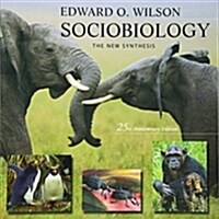 Sociobiology: The New Synthesis, Twenty-Fifth Anniversary Edition (Paperback, 25, Anniversary)