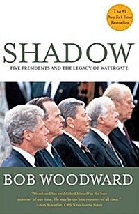 [중고] Shadow: Five Presidents and the Legacy of Watergate (Paperback)