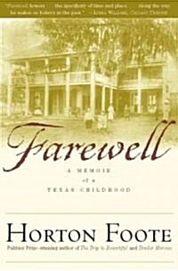 Farewell: A Memoir of a Texas Childhood (Paperback)