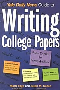Yale Daily News Guide to Writing College Papers (Paperback)