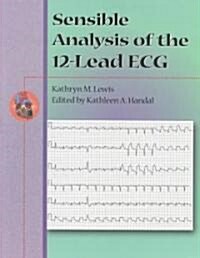 Sensible Analysis of the 12-Lead Ecg (Paperback)
