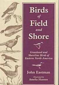 Birds of Field and Shore (Paperback)