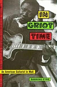 In Griot Time (Paperback)