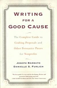 Writing For A Good Cause (Paperback, Original)