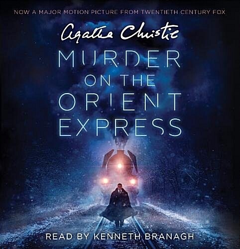 Murder on the Orient Express (CD-Audio, Unabridged Film tie-in edition)