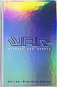 WaR: Wizards and Robots (Hardcover)