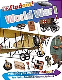 DKfindout! World War I (Paperback)
