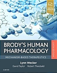 Brodys Human Pharmacology: Mechanism-Based Therapeutics (Paperback, 6)