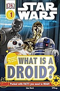 Star Wars What is a Droid? (Hardcover)