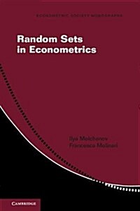 Random Sets in Econometrics (Paperback)