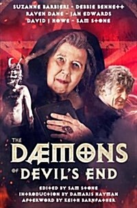 The Daemons of Devils End: A Doctor Who Spin Off (Paperback)