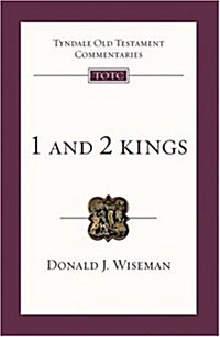 1 & 2 Kings : Tyndale Old Testament Commentary (Paperback)