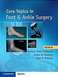 Core Topics in Foot and Ankle Surgery (Hardcover)