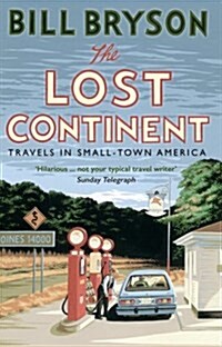 The Lost Continent : Travels in Small-Town America (Paperback)