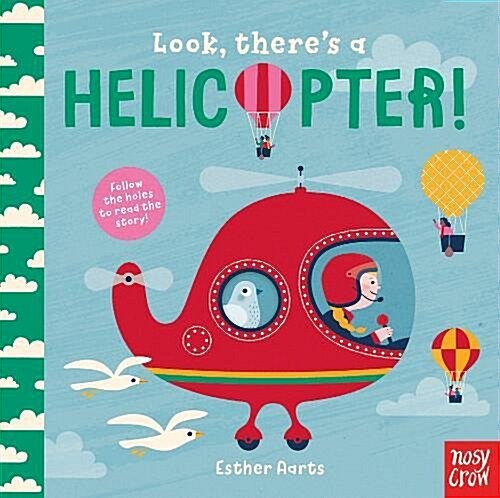 Look, Theres a Helicopter! (Board Book)