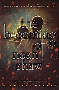 The Becoming of Noah Shaw (Paperback)