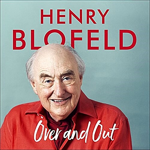 Over and Out: My Innings of a Lifetime with Test Match Special : Memories of Test Match Special from a broadcasting icon (CD-Audio, Unabridged ed)