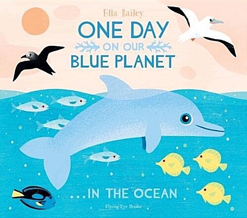 One Day On Our Blue Planet ...In the Ocean (Hardcover)