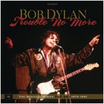 [수입] Bob Dylan - Trouble No More: The Bootleg Series Vol.13 / 1979-1981 [8CD+DVD Boxset]