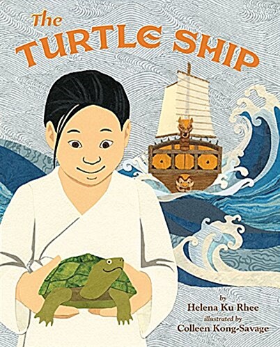 The Turtle Ship (Hardcover)