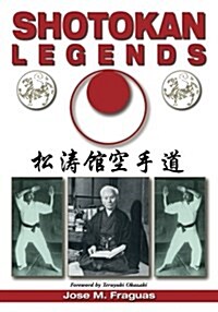 Shotokan Legends (Paperback)