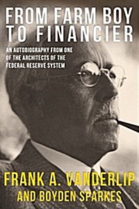 From Farm Boy to Financier (Paperback)