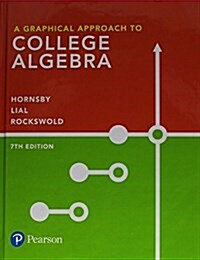 A Graphical Approach to College Algebra (Hardcover, 7)