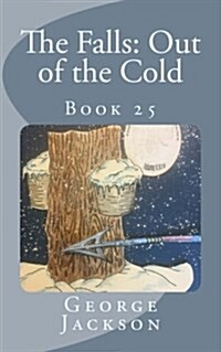 The Falls: Out of the Cold: Book 25 (Paperback)