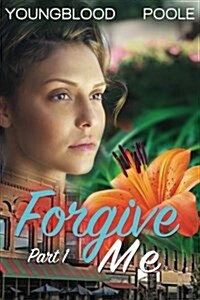 Forgive Me (Paperback)