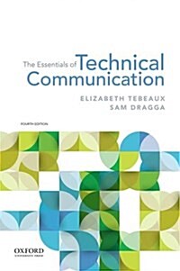 The Essentials of Technical Communication (Paperback, 4)