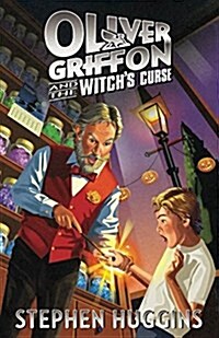 Oliver Griffon and the Witchs Curse (Paperback)